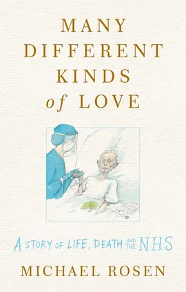 Many Different Kinds of Love - Michael Rosen