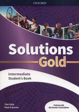 Solutions Gold Intermediate Podręcznik - Davies Paul A., Tim Falla