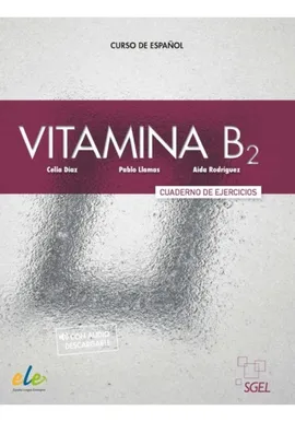 Vitamina B2 Ćwiczenia + wersja cyfrowa - Celia Diaz, Aida Rodriguez, Pablo Llamas