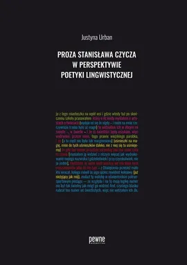 Proza Stanisława Czycza w perspektywie poetyki lingwistycznej - Justyna Urban