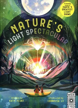 Glow in the Dark Nature's Light Spectacular - Katy Flint