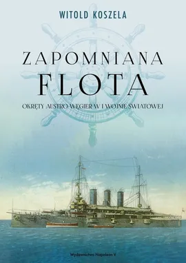 Zapomniana flota - Koszela Witold