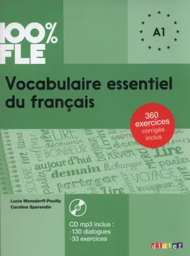 100% FLE Vocabulaire essentiel du français A1 + CD - Lucie Mensdorff, Caroline Spérandio