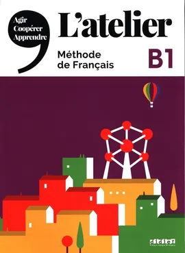 L’atelier B1 Livre + DVD - Julien Kohlman, Marie Rabin, Delphine Ripaud