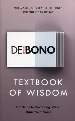 Textbook of Wisdom - de Bono Edward
