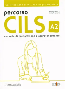 Percorso CILS A2 Podręcznik przygotowujący do egzaminu + audio online - Peder Mirella, Giovinazzo Sara