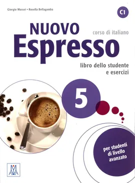 Nuovo Espresso 5 Podręcznik + ćwiczenia + audio - Bellag Rosella, Massei Giorgio