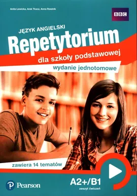 Język angielski Repetytorium A2+/B1 Zeszyt ćwiczeń - Anita Lewicka, Anna Rzeźnik, Arek Tkacz