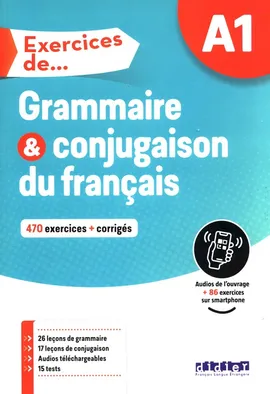 Exercices de Grammaire et conjugaison A1 - Violette Petitmengin, Loiseau Yves, Fafa Clemence