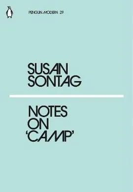 Notes on Camp - Susan Sontag