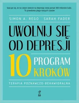 Uwolnij się od depresji - Sarah Fader, Rego Simon A.