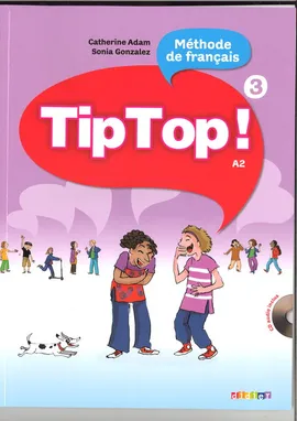 Tip Top 3 A2 Podręcznik + CD - Catherine Adam, Sonia Gonzalez
