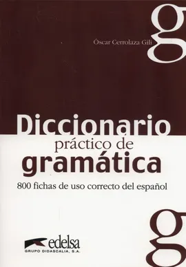 Diccionario practico de gramatica - Oscar Gili