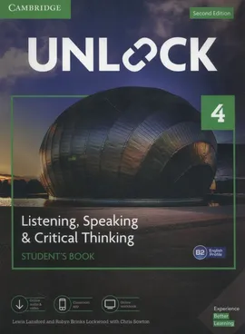 Unlock 4 Listening, Speaking & Critical Thinking Student's Book - Lewis Lansford, Chris Sowton, Lockwood Robyn Brinks