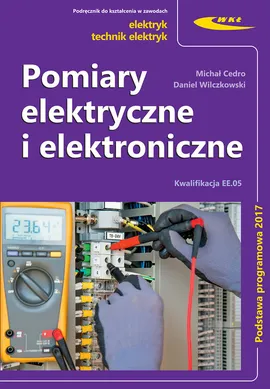 Pomiary elektryczne i elektroniczne - Michał Cedro, Daniel Wilczkowski