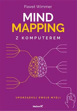 Mind mapping z komputerem - Paweł Wimmer