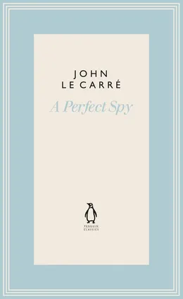 A Perfect Spy - le Carré John
