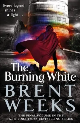 The Burning White - Brent Weeks