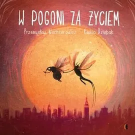 W pogoni za życiem - Przemysław Wechterowicz