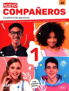 Nuevo Compañeros 1 - Cuaderno de ejercicios - Castro Viúdez Francisca, Begona Rebollo, Rodero Díez Ignacio, Sardinero Francos Carmen