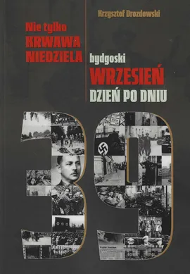 Nie tylko Krwawa Niedziela - Krzysztof Drozdowski