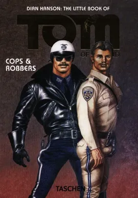 Tom of Finland Cops & Robbers - Dian Hanson