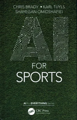AI for Sports - Chris Brady, Shayegan Omidshafiei, Karl Tuyls