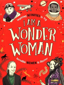 I am a Wonder Woman - Ellen Bailey