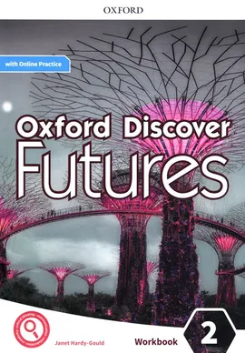 Oxford Discover Futures 2 Workbook with Online Practice - Janet Hardy-Gould