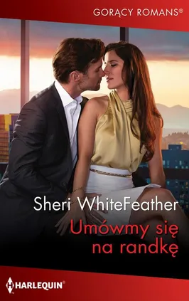 Umówmy się na randkę - Sheri WhiteFeather