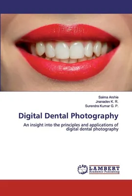 Digital Dental Photography - Saima Arshie