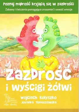 Zazdrość i wyścigi żółwi - Wojciech Kołyszko, Jovanka Tomaszewska