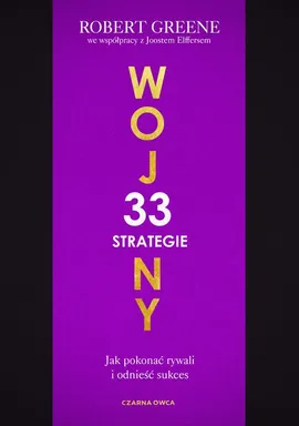 33 strategie wojny - Robert Greene