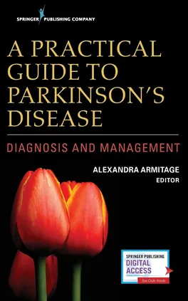 A Practical Guide to Parkinson's Disease - Alexandra Armitage