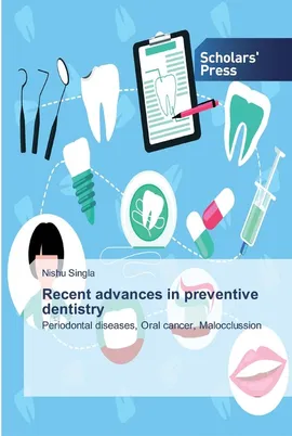 Recent advances in preventive dentistry - Nishu Singla