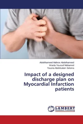 Impact of a designed discharge plan on Myocardial Infarction patients - Abdelhameed Mahros Abdelhameed