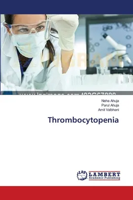 Thrombocytopenia - Neha Ahuja