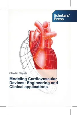 Modeling Cardiovascular Devices - Claudio Capelli