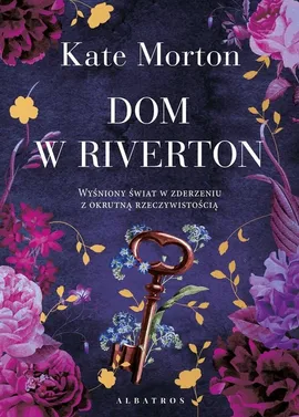 Dom w Riverton - Kate Morton