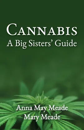 Cannabis - Anna May Meade