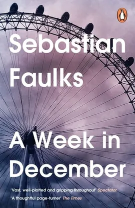 A Week in December - Sebastian Faulks