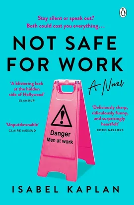 Not Safe For Work - Isabel Kaplan