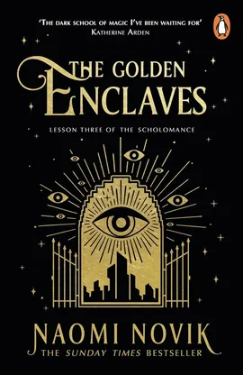 The Golden Enclaves - Naomi Novik