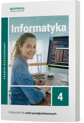 Informatyka 4 Podręcznik Zakres rozszerzony - Lech Duraj, Joanna Śmigielska