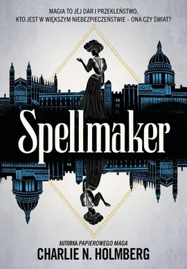 Spellmaker - Holmberg Charlie N.