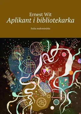 Aplikant i bibliotekarka - Ernest Wit