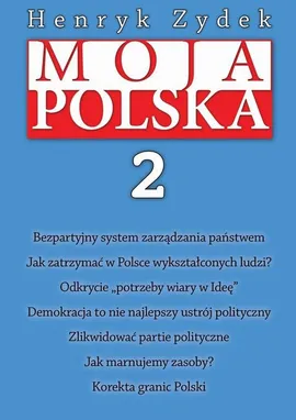Moja Polska 2 - Henryk Zydek