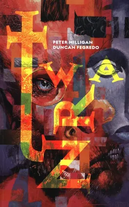 Twarz - Duncan Fegredo, Peter Milligan