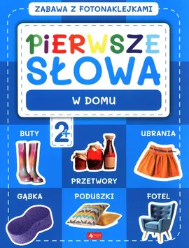 Pierwsze słowa. Zabawa z fotonaklejkami