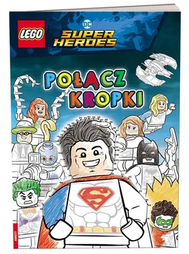 LEGO DC Comics Super Heroes Połącz kropki